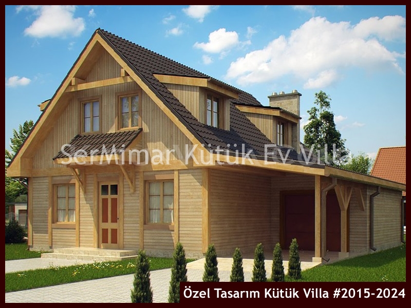Özel Tasarım Kütük Villa #2015-2024